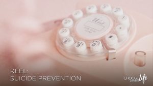 Reel | Suicide Prevention