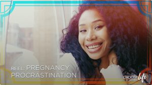 Pregnancy Procrastination